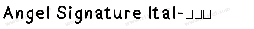 Angel Signature Ital字体转换